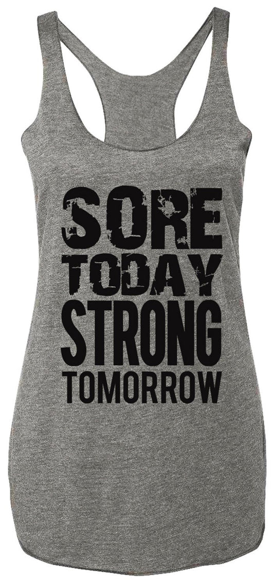 Women's "Sore Today STRONG Tomorrow" Workout Tank Top